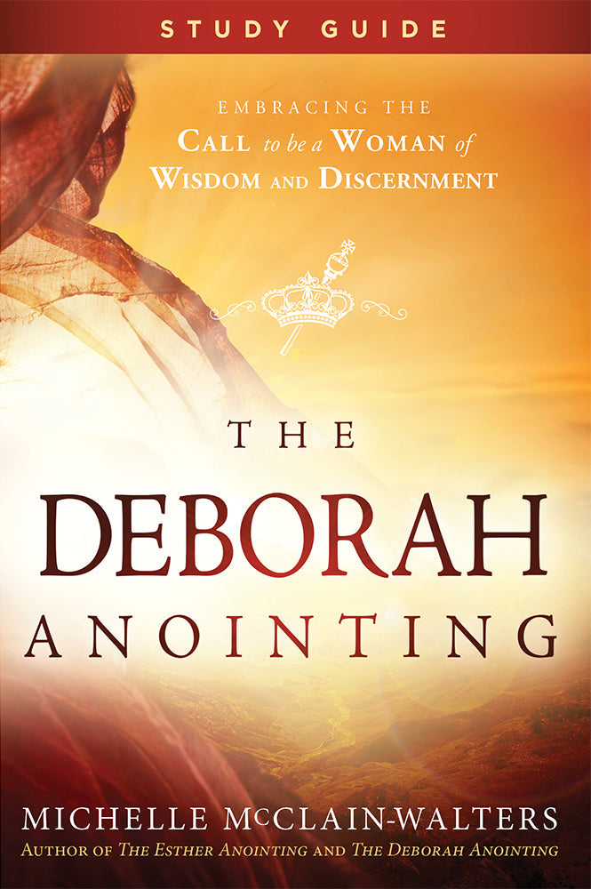 The Deborah Anointing Study Guide - Re-vived
