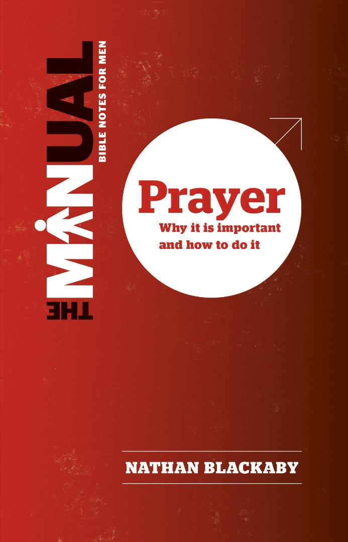 The Manual: Prayer - Re-vived