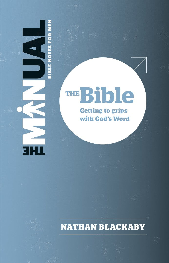 The Manual: The Bible - Re-vived