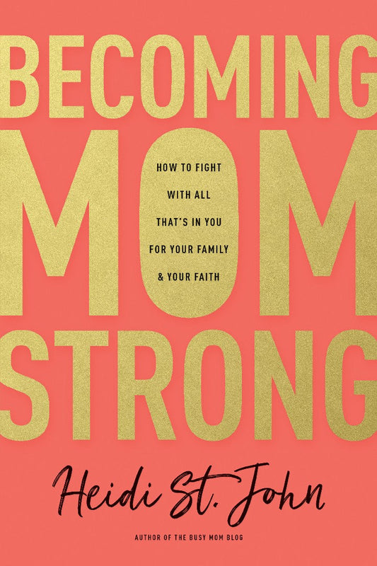 Becoming MomStrong - Re-vived