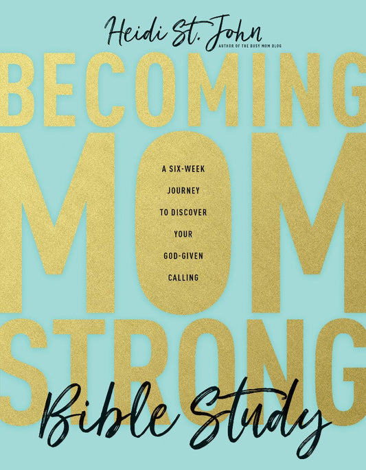 Becoming MomStrong Bible Study - Re-vived