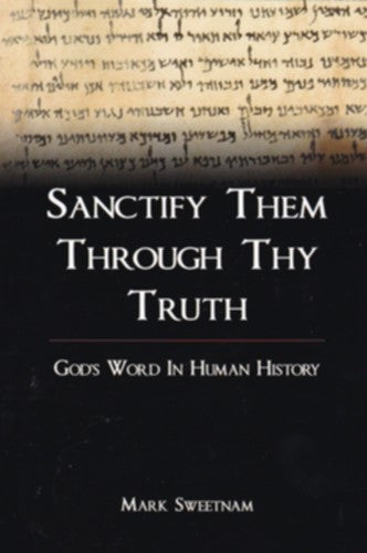 Sanctify Them Though Thy Truth - Re-vived