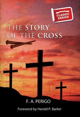 The Story of the Cross - Re-vived