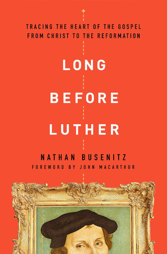 Long Before Luther - Re-vived
