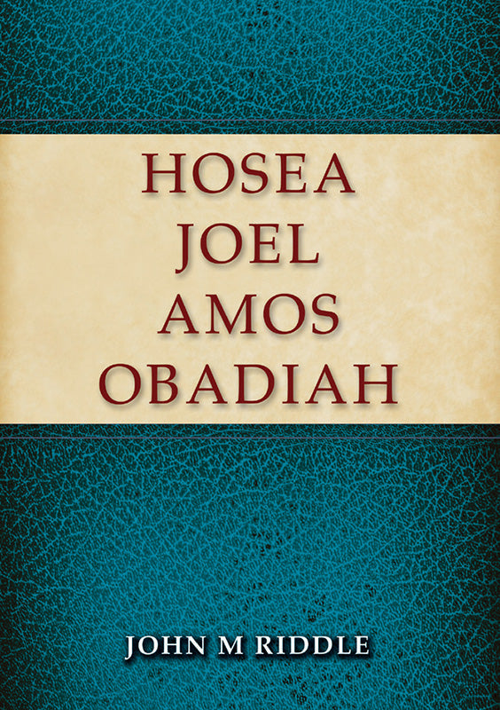 Hosea, Joel, Amos, Obadiah - Re-vived