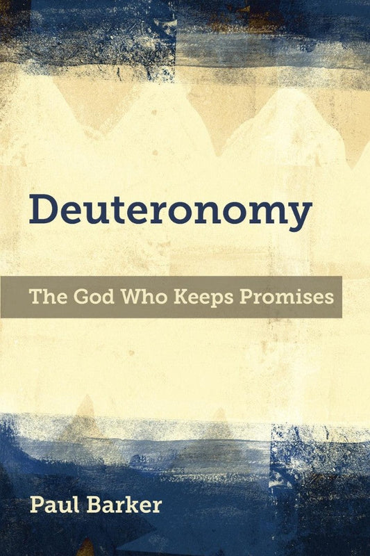 Deuteronomy: The God Who Keeps Promises - Re-vived