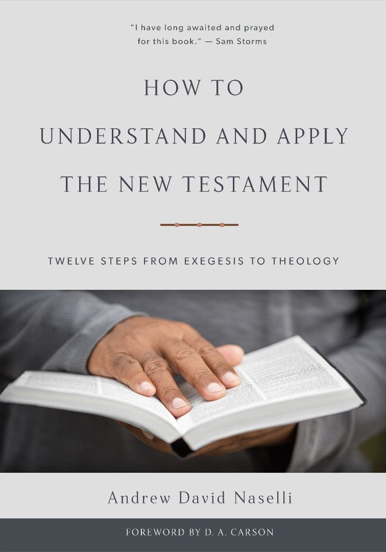 How To Understand And Apply The New Testament - Re-vived