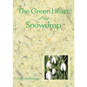 The Green Heart Of The Snowdrop - Re-vived