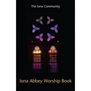 Iona Abbey Worship Book (New Revised Edition) - Re-vived