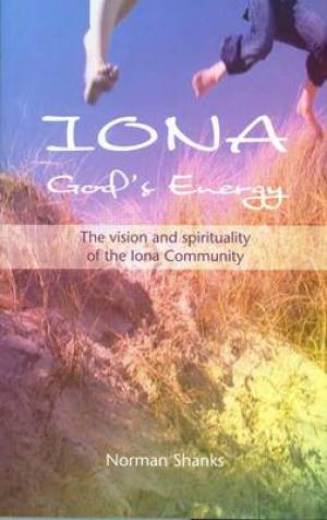 Iona: God's Energy - Re-vived