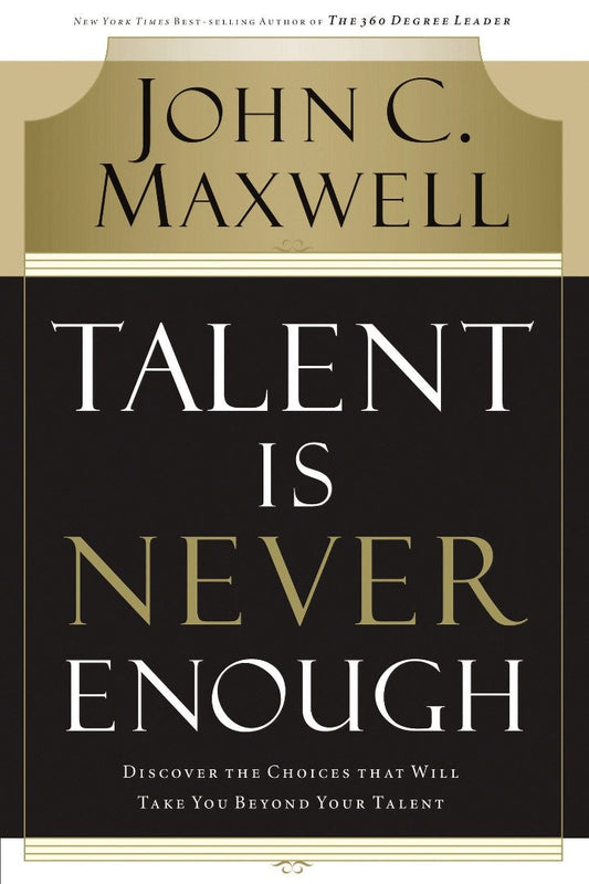 Talent Is Never Enough - Re-vived