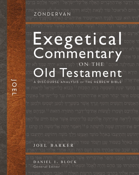 Joel: A Discourse Analysis Of The Hebrew Bible - Re-vived