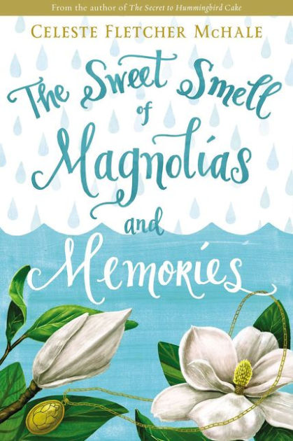 The Sweet Smell Of Magnolias And Memories - Re-vived