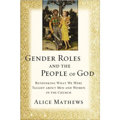 Gender Roles And The People Of God - Re-vived