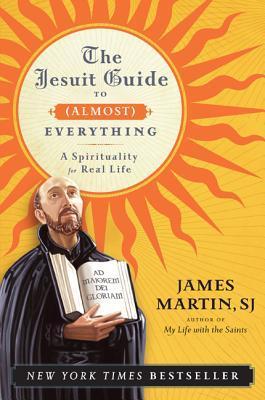 Jesuit Guide to (Almost) Everything - Re-vived