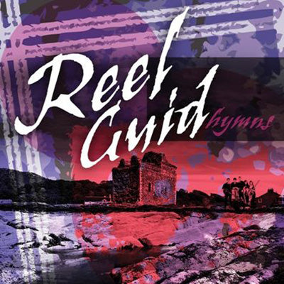Reel Guid Hymns - Re-vived