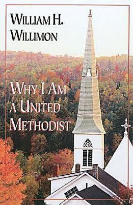 Why I Am a United Methodist - Re-vived