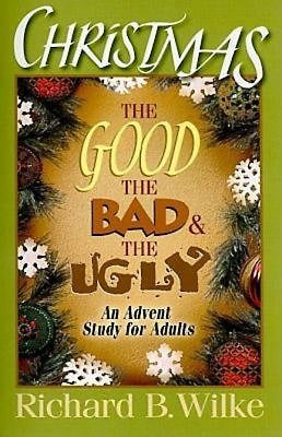 Christmas: The Good, the Bad, and the Ugly - Re-vived