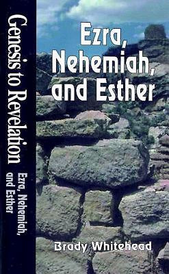 Genesis to Revelation: Ezra, Nehemiah, and Esther Student Bo - Re-vived
