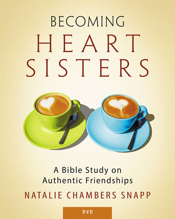 Becoming Heart Sisters - Women's Bible Study DVD - Re-vived