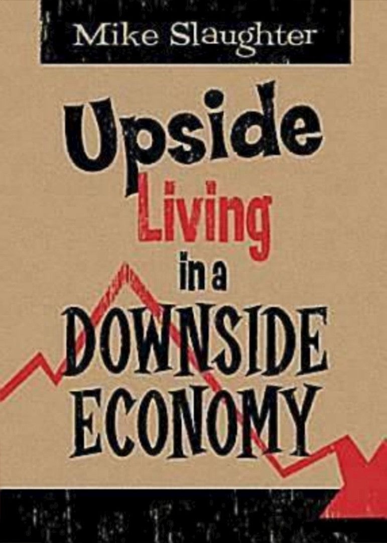 Upside Living in A Downside Economy - Re-vived