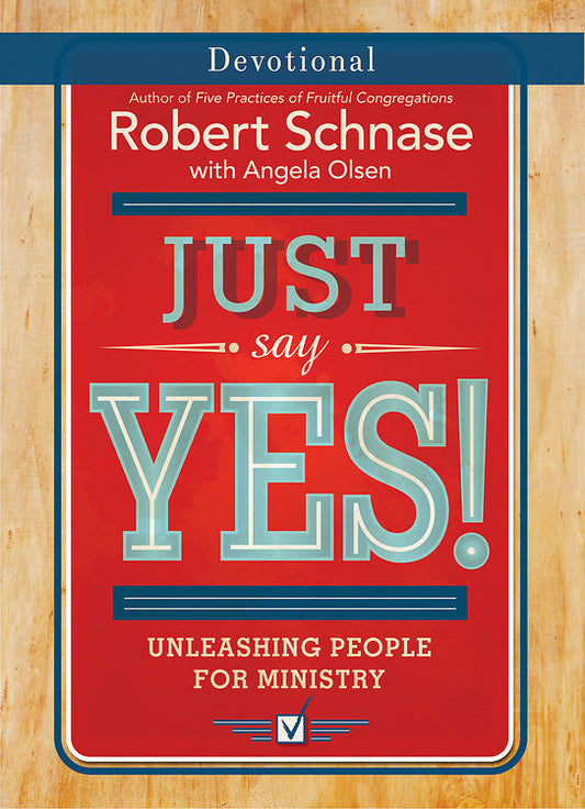 Just Say Yes! Devotional - Re-vived