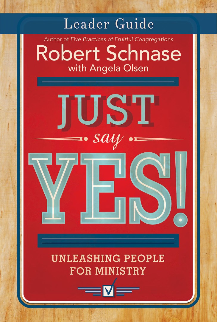 Just Say Yes! Leader Guide - Re-vived
