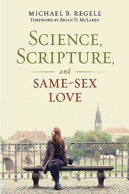 Science, Scripture, and Same-Sex Love - Re-vived