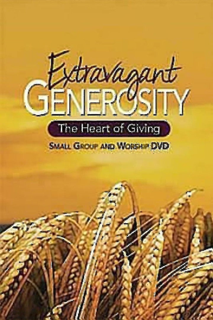 Extravagant Generosity: Small Group and Worship DVD - Re-vived