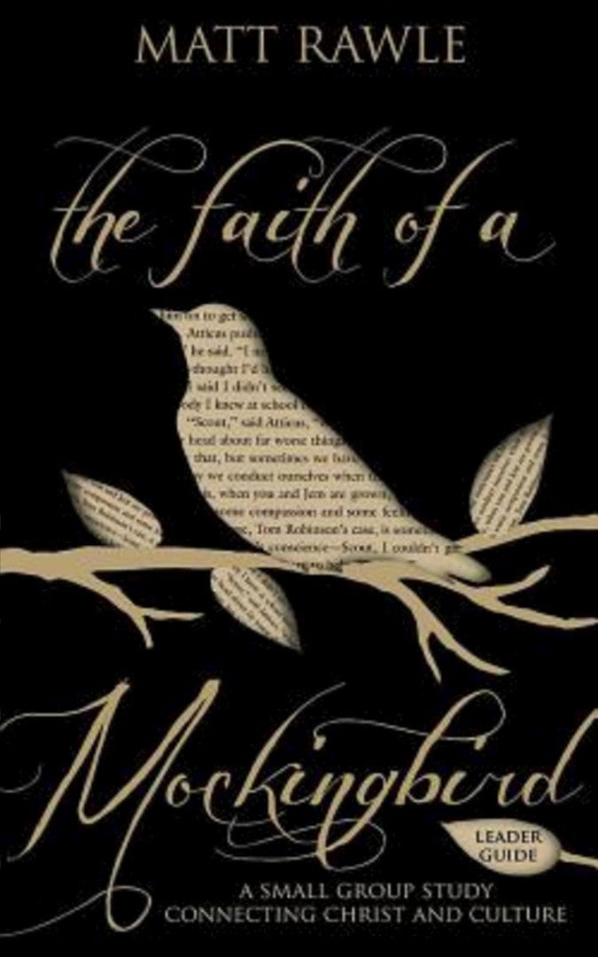 The Faith of a Mockingbird Leader Guide - Re-vived