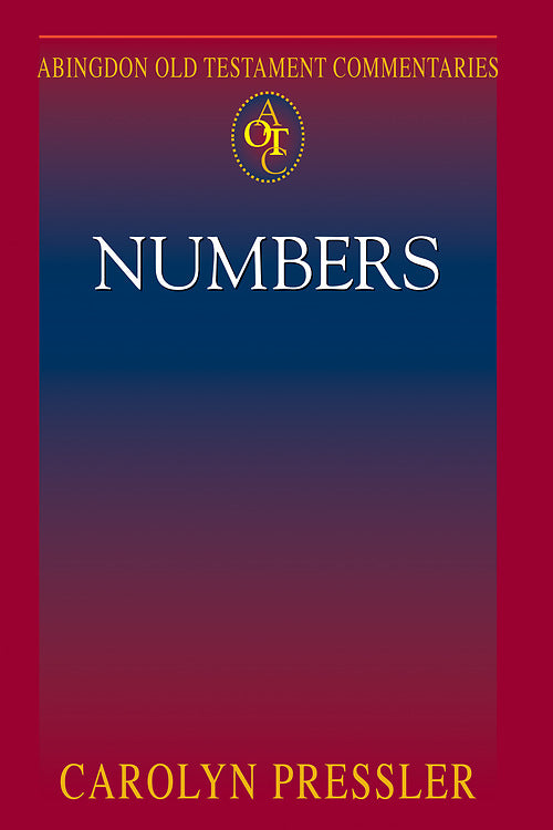 Abingdon Old Testament Commentaries: Numbers - Re-vived