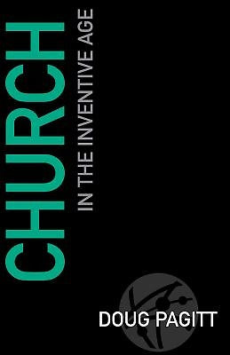 Church in the Inventive Age - Re-vived
