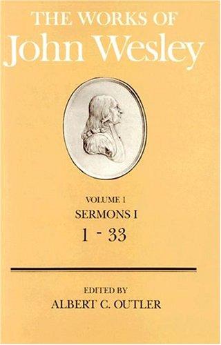 The Works of John Wesley Volume 1 - Re-vived