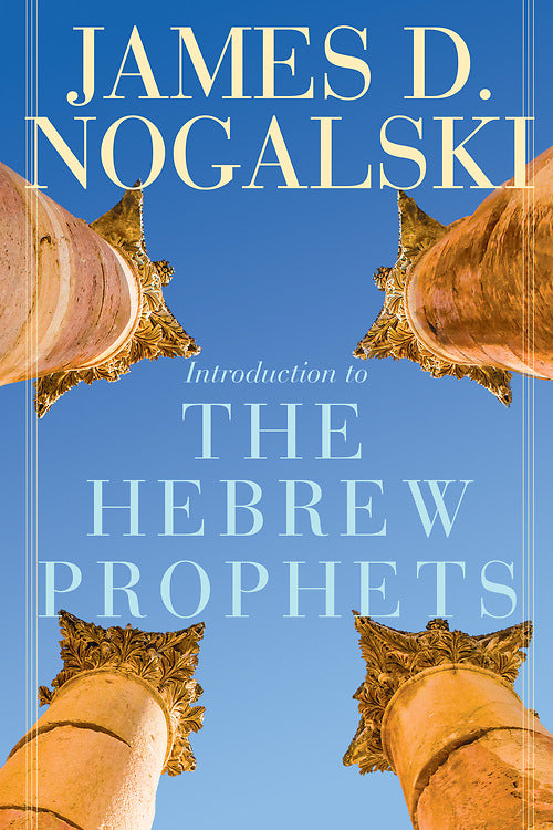 Introduction to the Hebrew Prophets - Re-vived