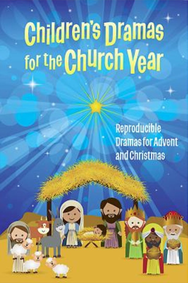 Children's Dramas for the Church Year - Re-vived