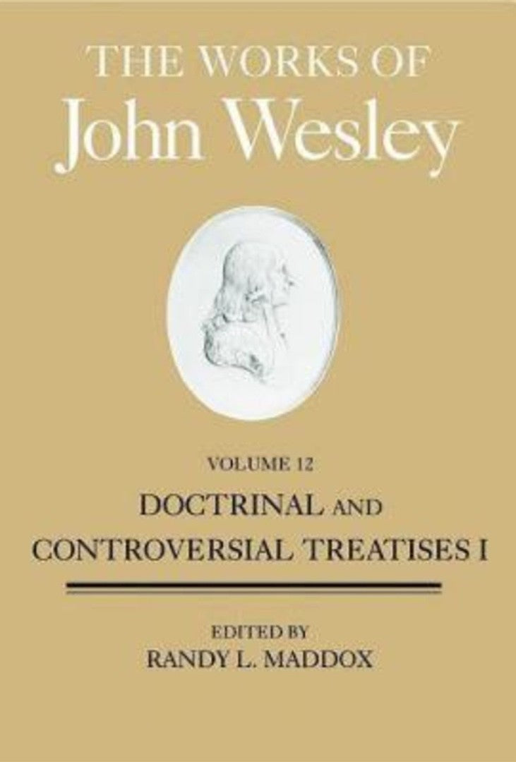 The Works of John Wesley Volume 12 - Re-vived