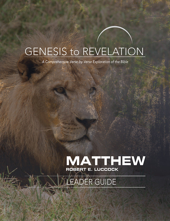Genesis to Revelation: Matthew Leader Guide - Re-vived