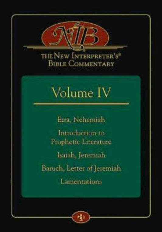 The New Interpreter's Bible Commentary Volume IV - Re-vived