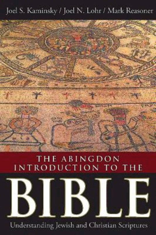 The Abingdon Introduction to the Bible - Re-vived