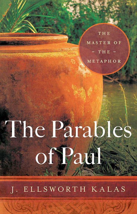 The Parables of Paul - Re-vived