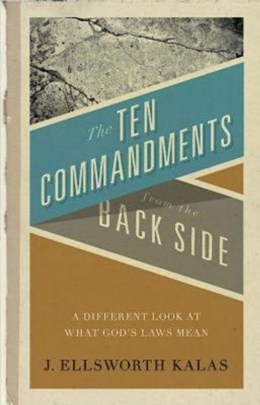 The Ten Commandments from the Back Side - Re-vived