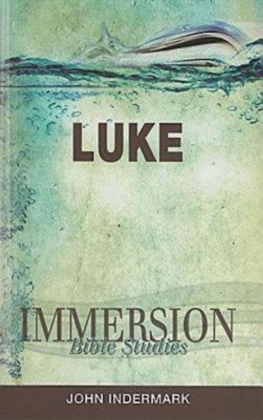 Immersion Bible Studies: Luke - Re-vived