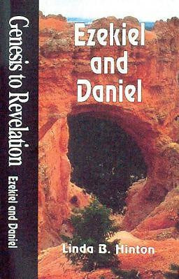 Genesis to Revelation: Ezekiel and Daniel Student Book - Re-vived