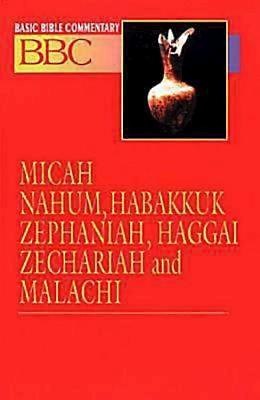 Basic Bible Commentary Micah, Nahum, Habakkuk, Zephaniah, Ha - Re-vived