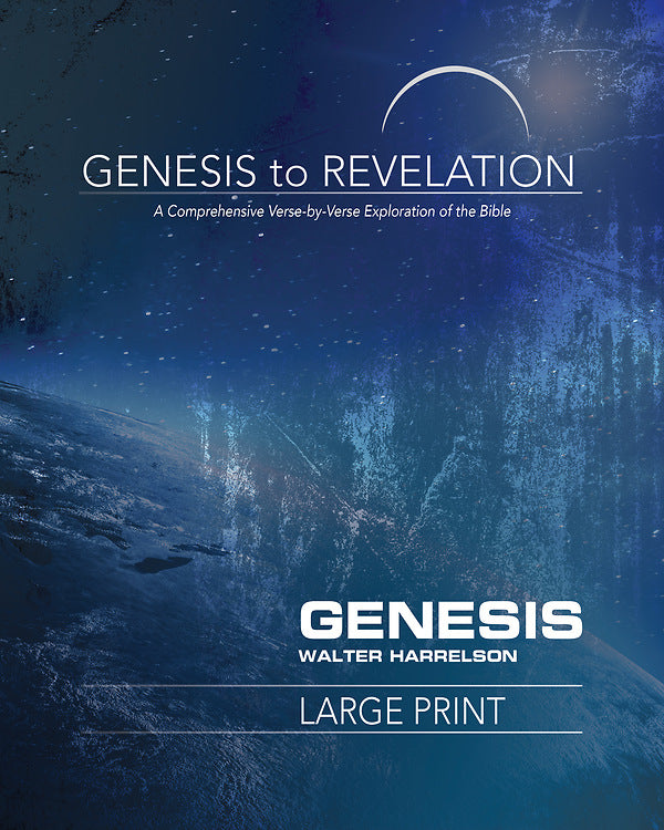 Genesis to Revelation: Genesis Participant Book [Large Print - Re-vived