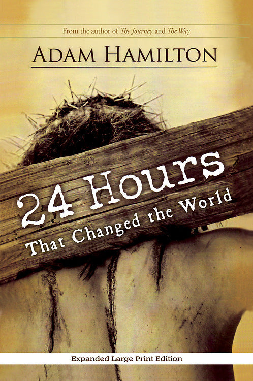 24 Hours That Changed the World, Expanded Large Print Editio - Re-vived