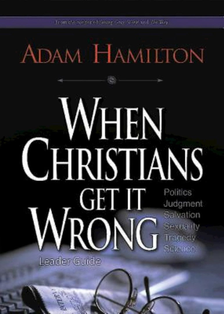 When Christians Get It Wrong Leader Guide - Re-vived