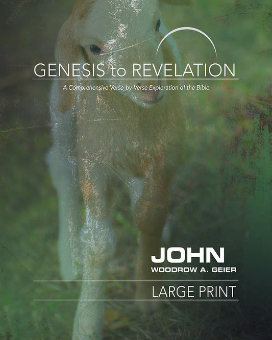 Genesis to Revelation: John Participant Book [Large Print] - Re-vived