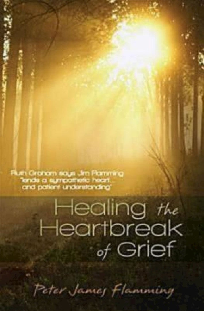 Healing the Heartbreak of Grief - Re-vived
