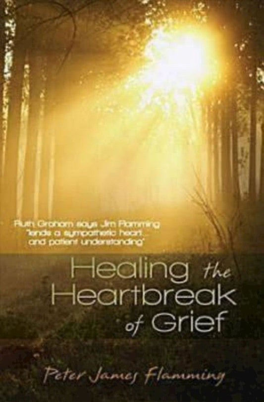 Healing the Heartbreak of Grief - Re-vived